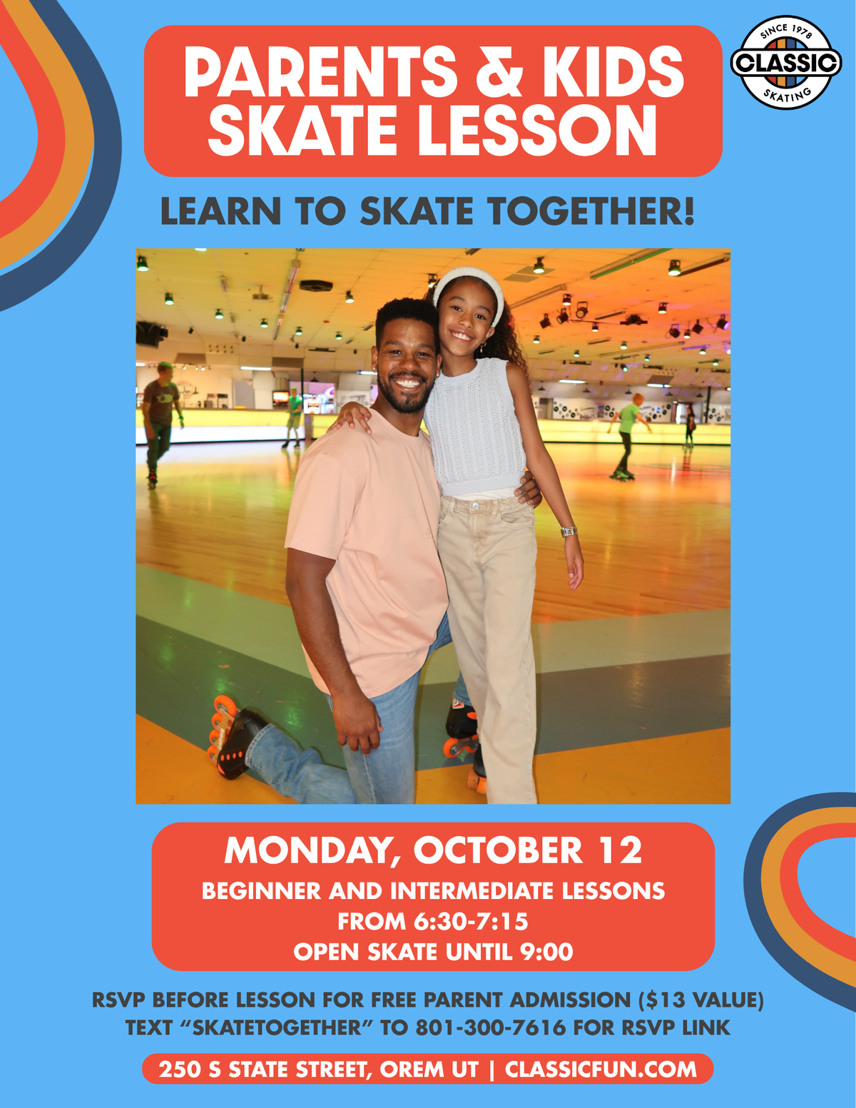 Parents and Kids Skate Lesson at Classic Fun Center Orem on Monday, October 12, 2026