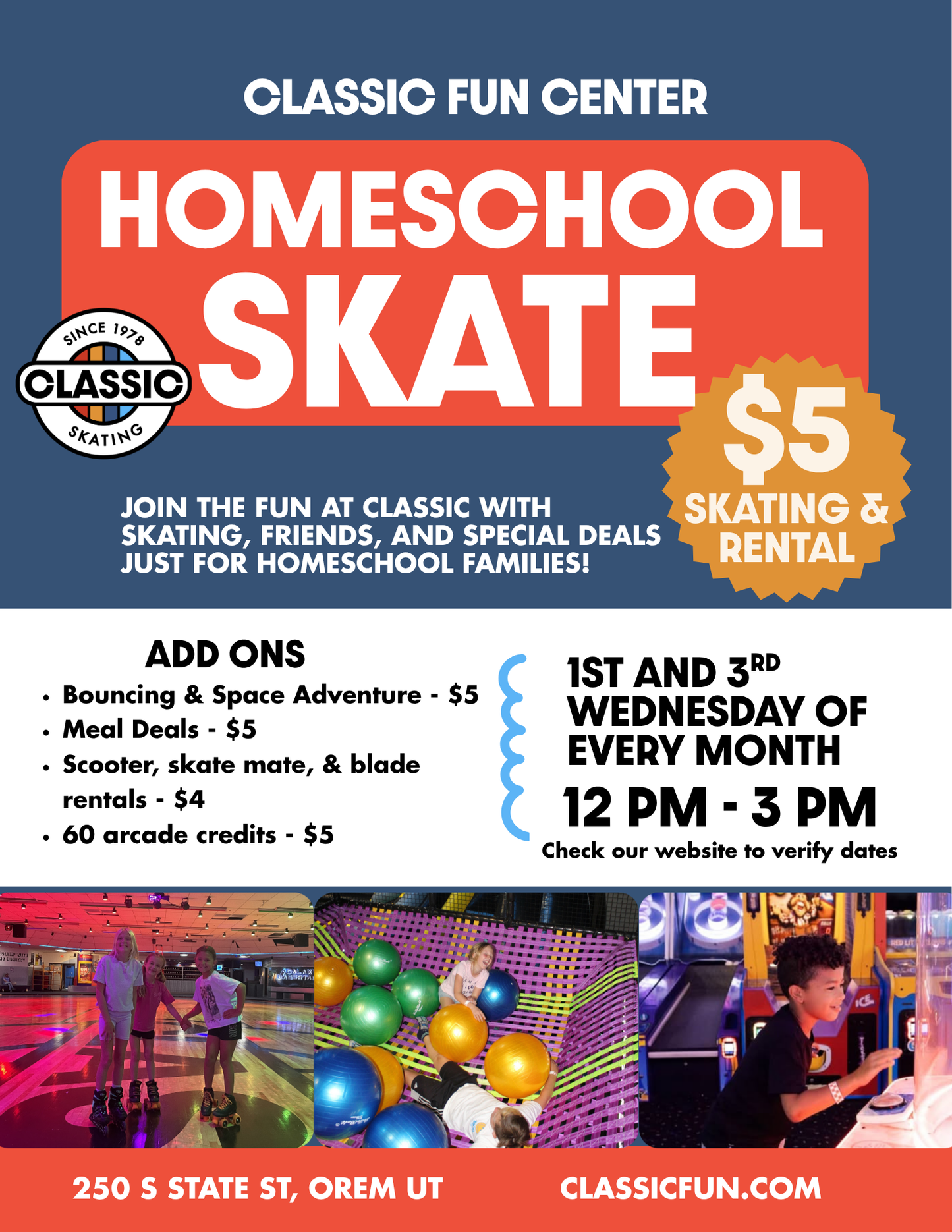 Homeschool Skate at Classic Fun Center Orem flyer