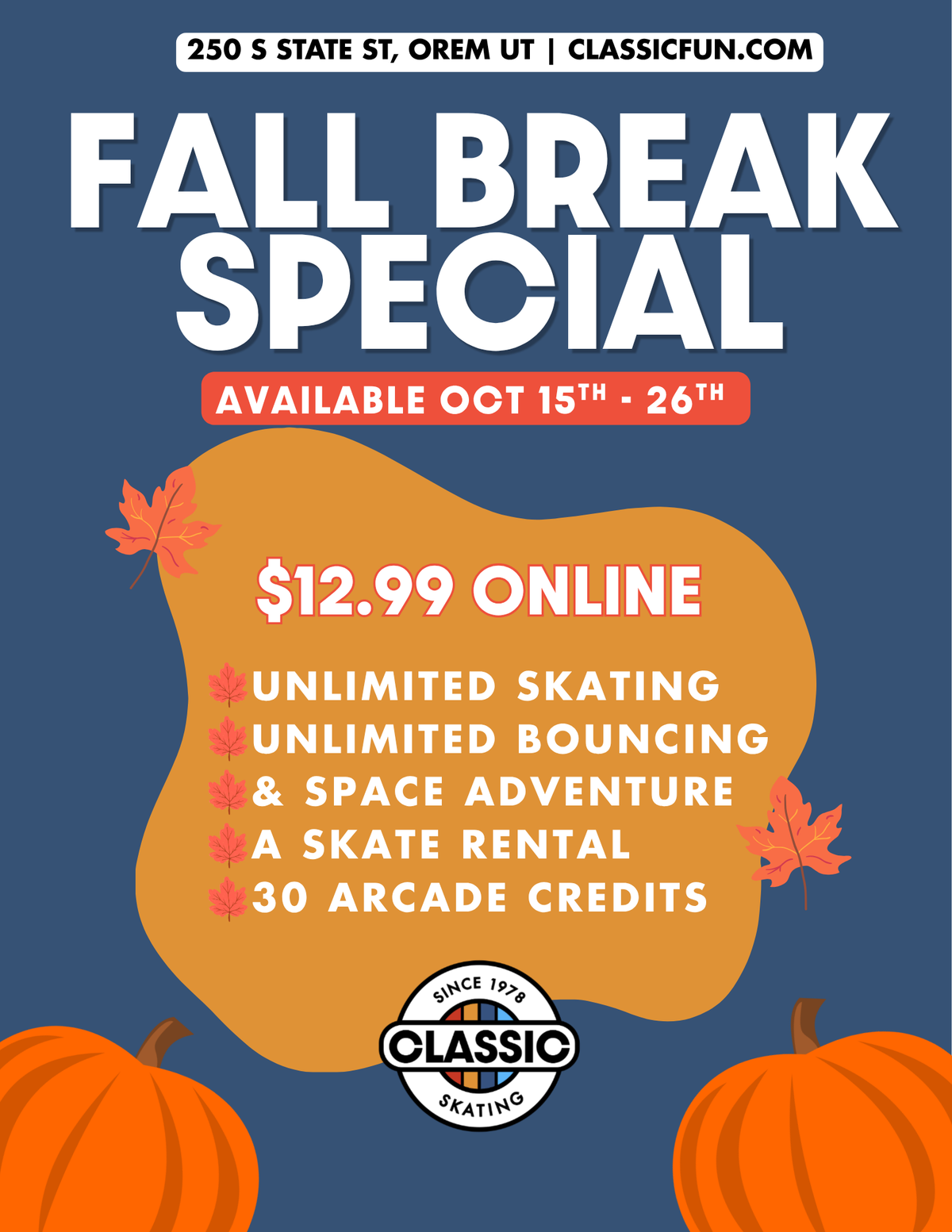 Orem Fall Break Special available October 15 through 26, 2026
