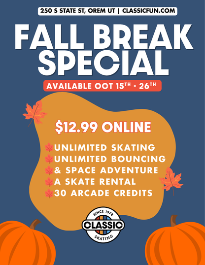 Orem Fall Break Special available October 15 through 26, 2026